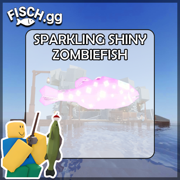 The Sparkling Shiny Zombiefish in the popular ROBLOX game Fisch. Sold by the #1 Fisch Shop fisch.gg!