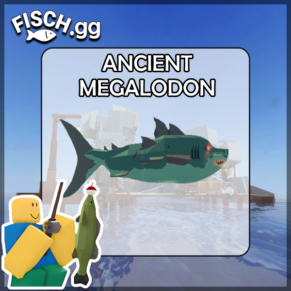 The Ancient Megalodon Fish in the popular ROBLOX game Fisch. Sold by the #1 Fisch Shop fisch.gg!