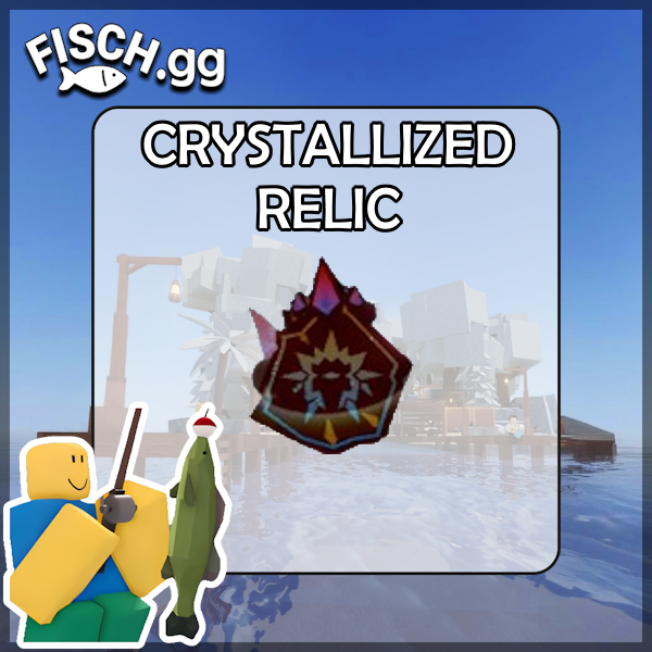 Crystallized Relic