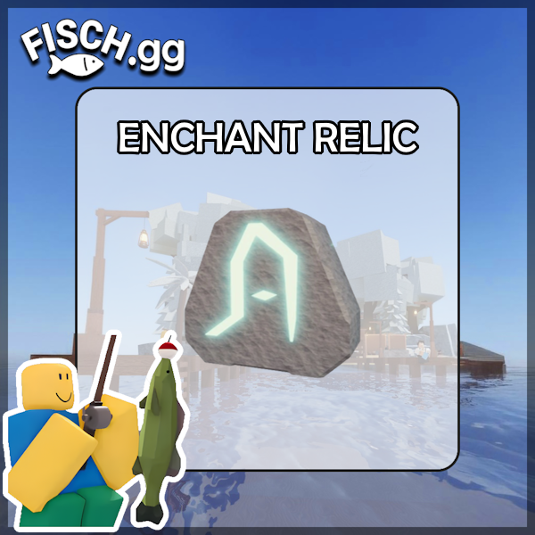 An Enchant Relic in the popular ROBLOX game Fisch. Sold by the #1 Fisch Shop fisch.gg!