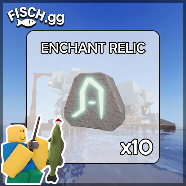 10 Enchant Relics in the popular ROBLOX game Fisch. Sold by the #1 Fisch Shop fisch.gg!