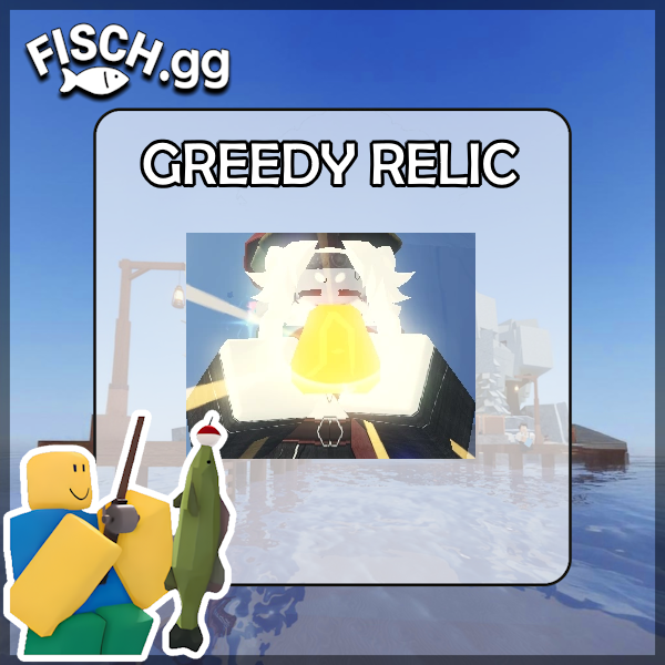 Greedy Relic