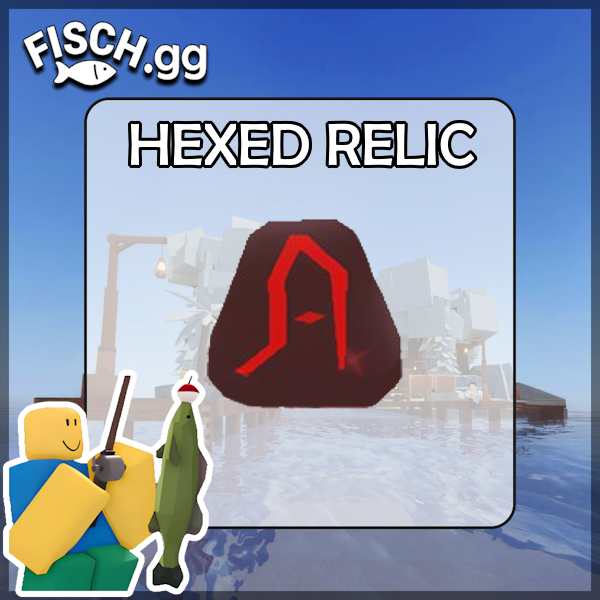 A Hexed Relic in the popular ROBLOX game Fisch. Sold by the #1 Fisch Shop fisch.gg!