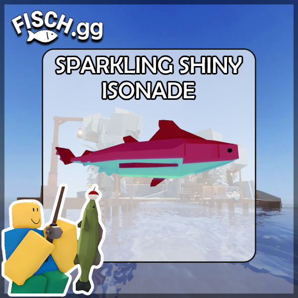 The Sparkling Shiny Isonade Fish in the popular ROBLOX game Fisch. Sold by the #1 Fisch Shop fisch.gg!