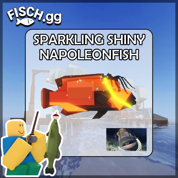 The Sparkling Shiny Napoleonfish Fish in the popular ROBLOX game Fisch. Sold by the #1 Fisch Shop fisch.gg!