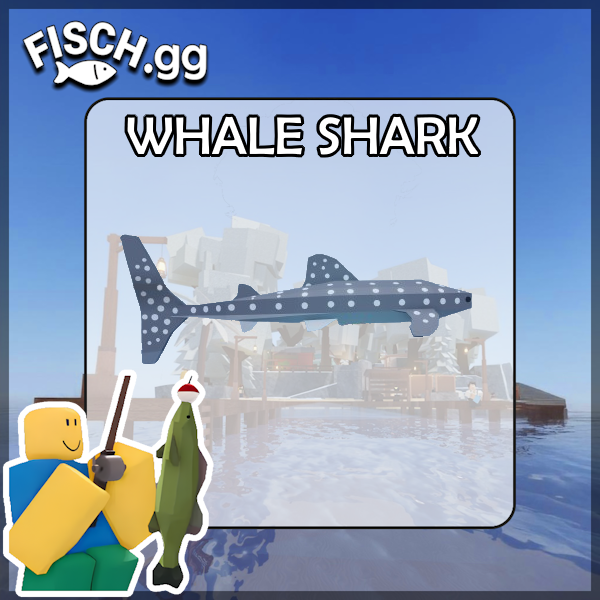 The Whale Shark Fish in the popular ROBLOX game Fisch. Sold by the #1 Fisch Shop fisch.gg!